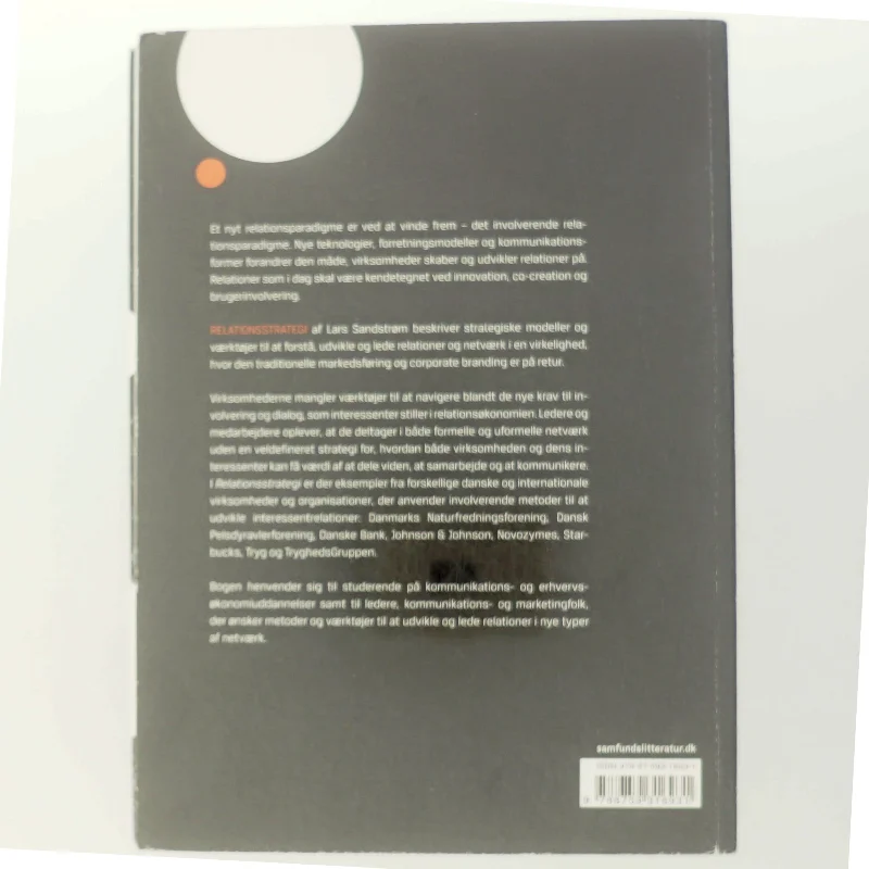 Relationsstrategi : ledelse og udvikling af eksterne netværk og relationer af Lars Sandstrøm (Bog)