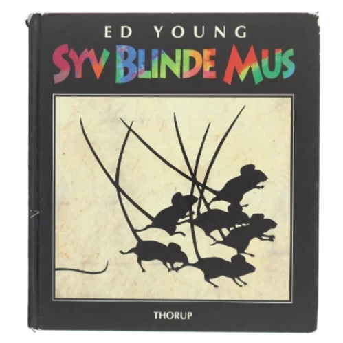 Syv blinde mus af Ed Young (Bog)