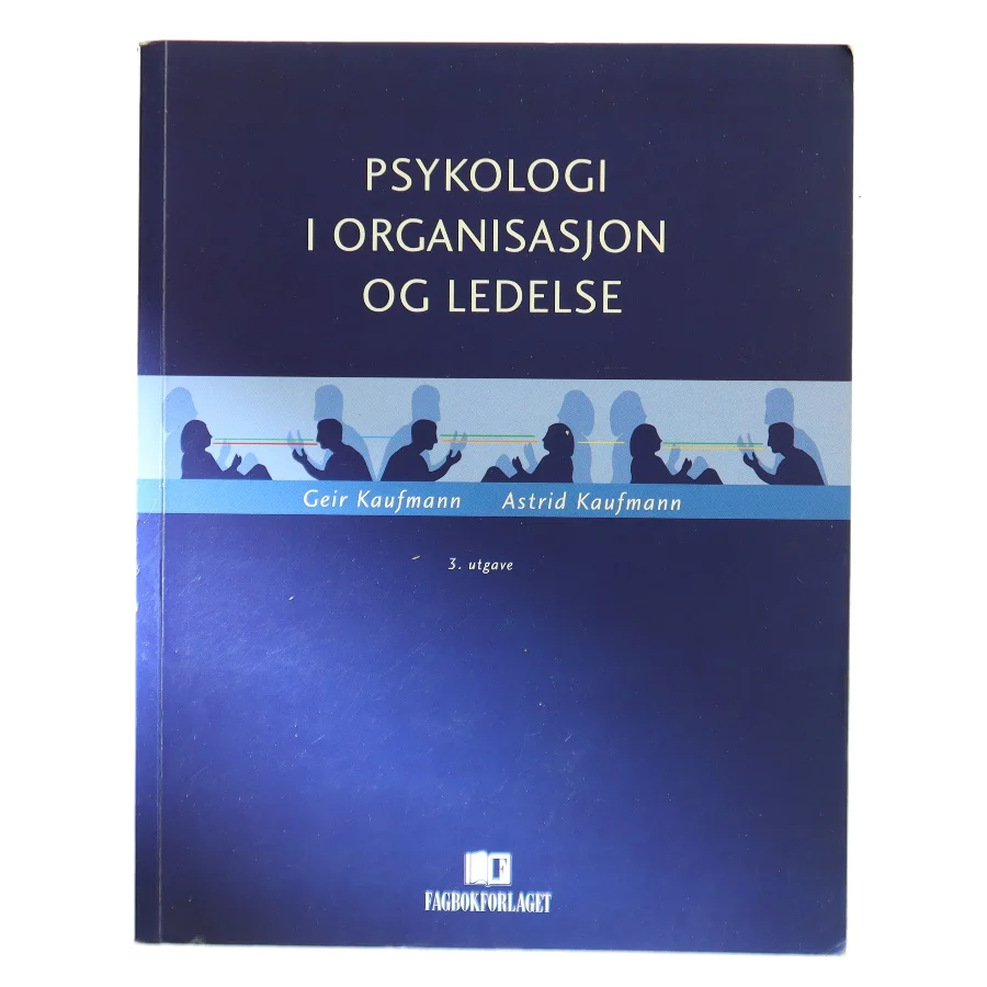 Psykologi i organisasjon og ledelse (Bog)