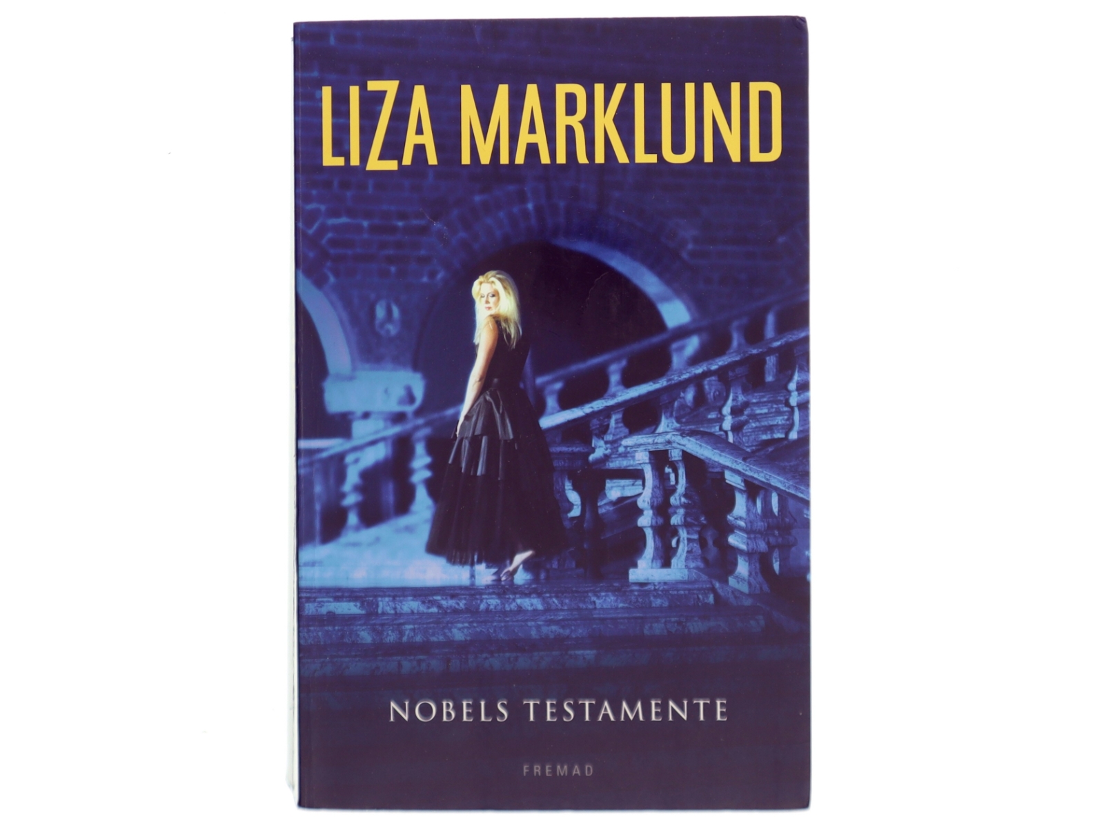 Nobels testamente af Liza Marklund (Bog)