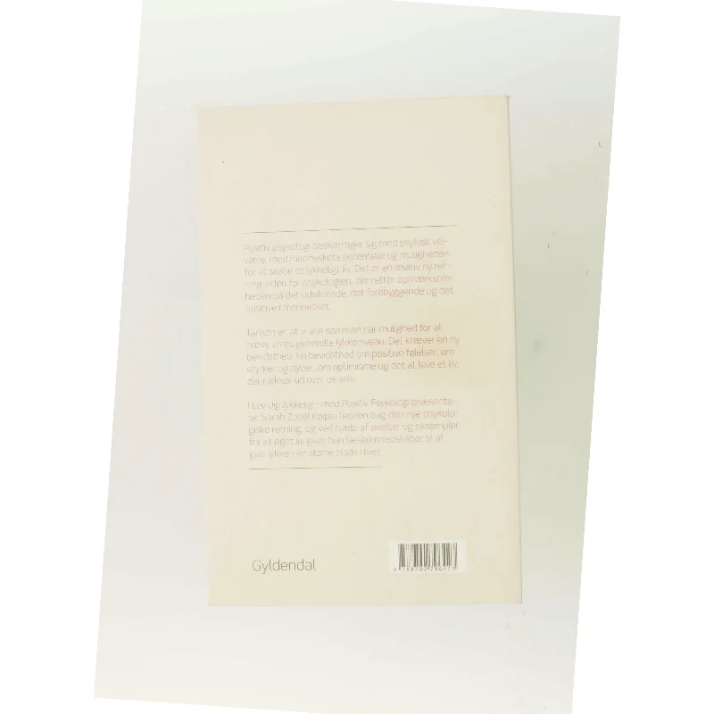 Lev dig lykkelig - med positiv psykologi af Sarah Zobel Kølpin (Bog)