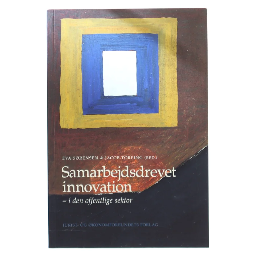 Samarbejdsdrevet innovation i den offentlige sektor (Bog)