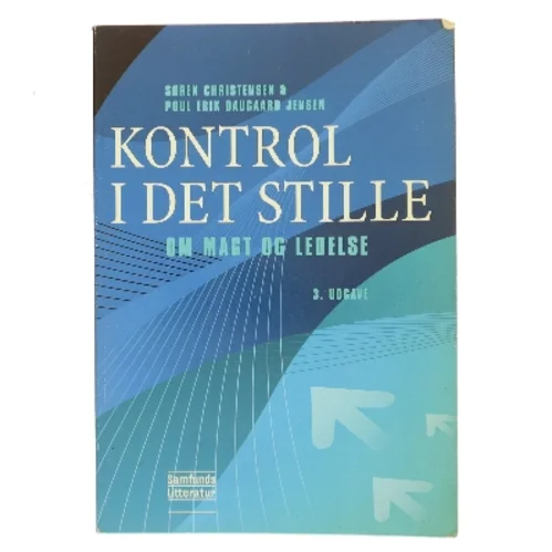 Kontrol i det stille : om magt og ledelse (Bog)