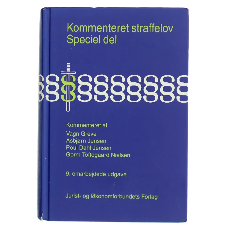 Kommenteret straffelov - Speciel del. Speciel del, lovbekendtgørelse nr. 1260 af 23. oktober 2007 af Straffeloven af 15. april 1930 med ændringer, Kap. 12-29 (§§ 98-306) af Vagn Greve (Bog)