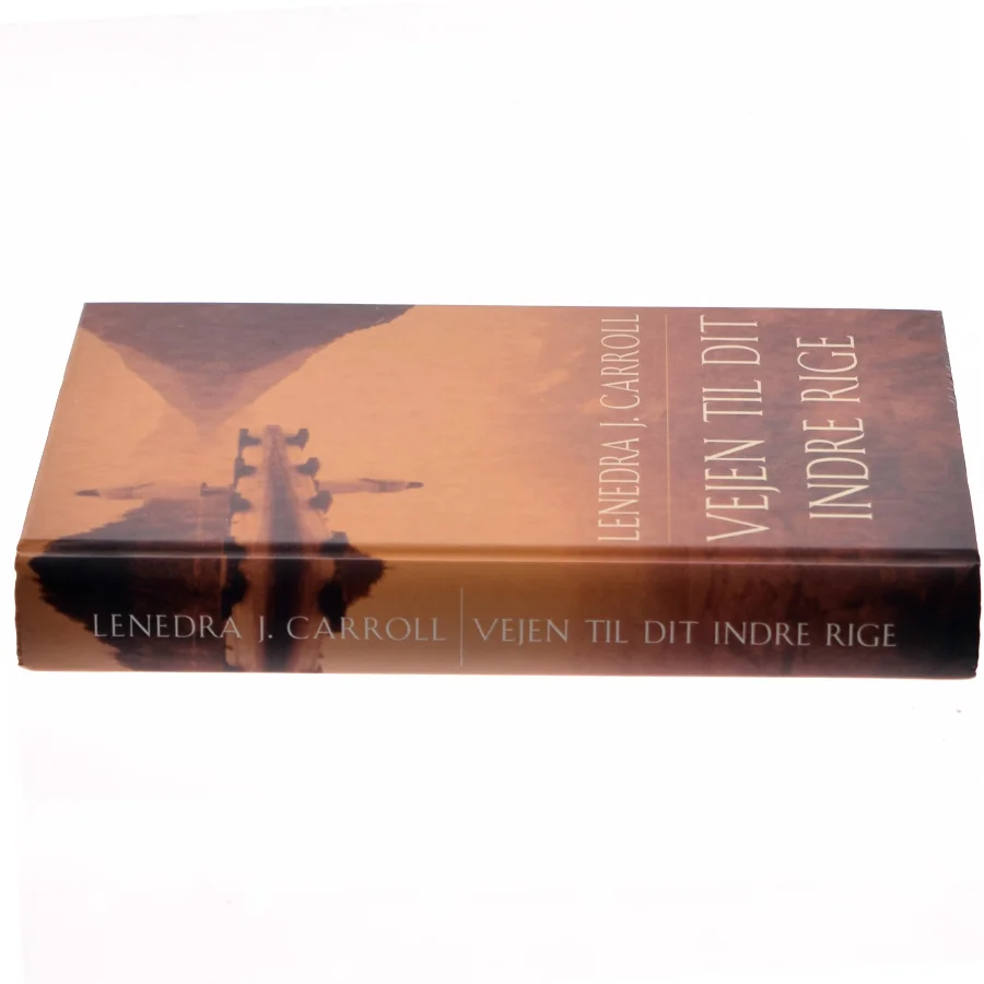 Vejen til dit indre rige af Lenedra J. Carroll