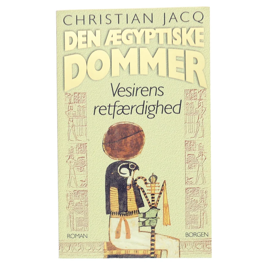 Den ægyptiske dommer. Bind 1, Den skændede pyramide af Christian Jacq (Bog)