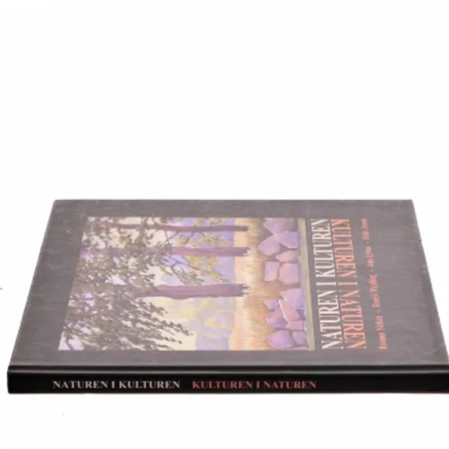 Naturen i Kulturen / Kulturen i Naturen af Rasmus Nielsen (Bog)