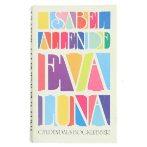 Eva Luna af Isabel Allende fra Gyldendal