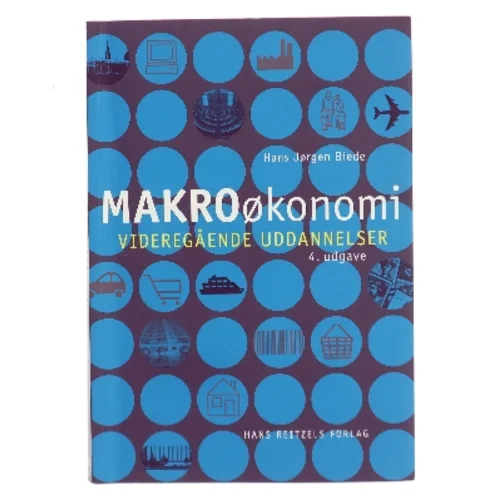 Makroøkonomi - videregående uddannelser af Hans Jørgen Biede (Bog)