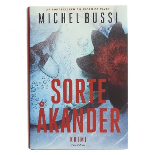 Sorte åkander : krimi af Michel Bussi (f. 1965) (Bog)
