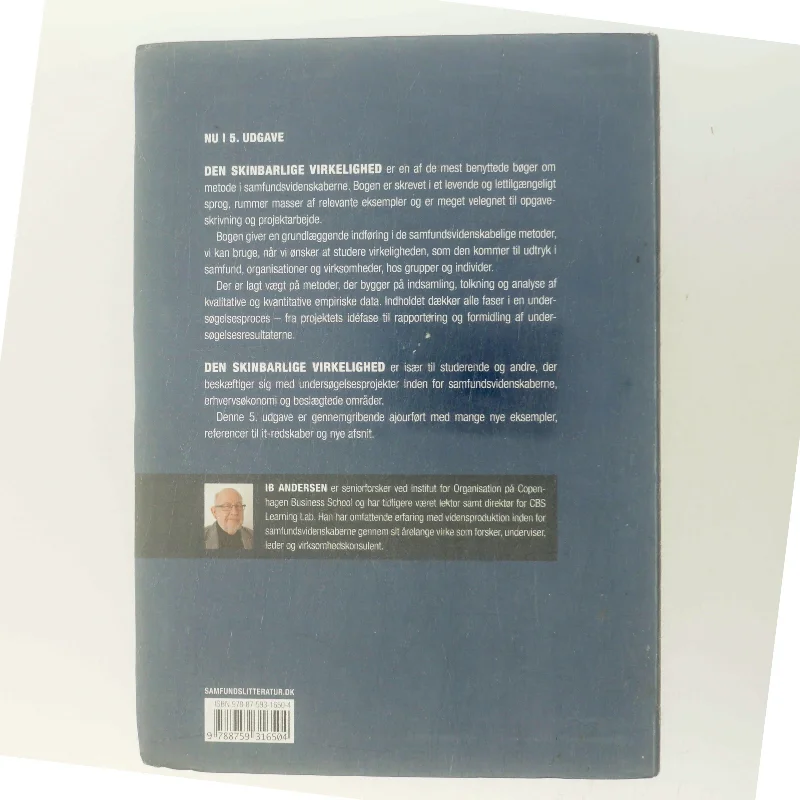Den skinbarlige virkelighed : vidensproduktion i samfundsvidenskaberne af Ib Andersen (f. 1943) (Bog)