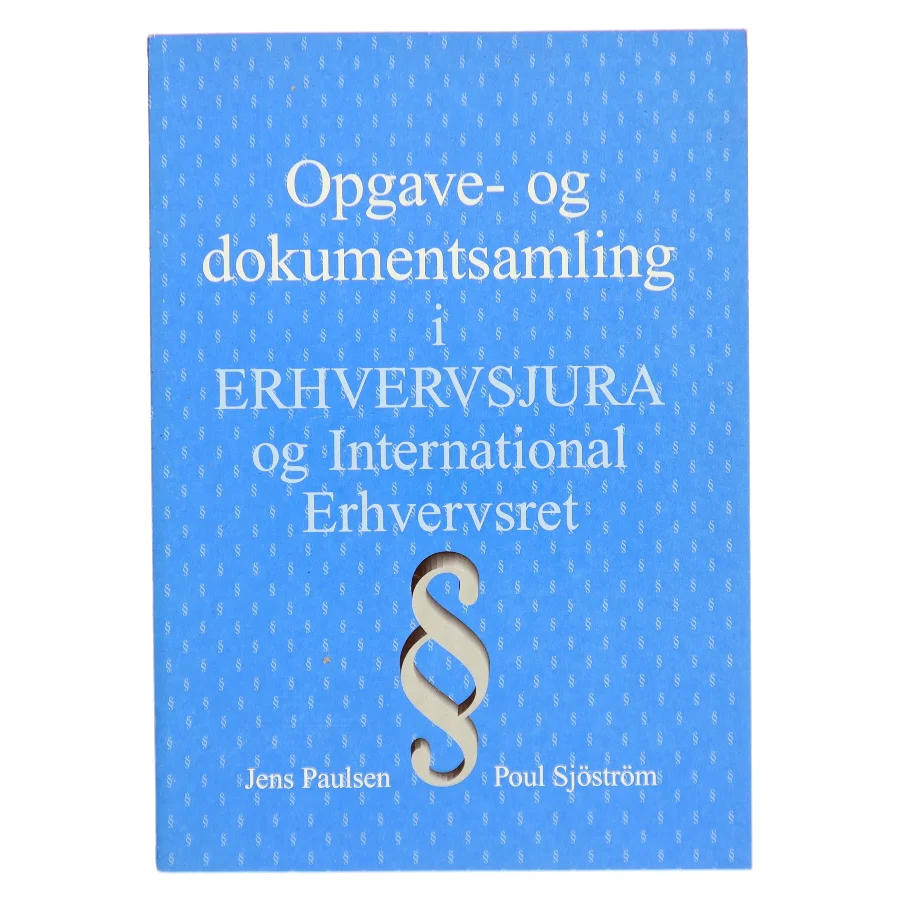 Opgave- og dokumentsamling i Erhvervsjura og International erhvervsret (Bog)