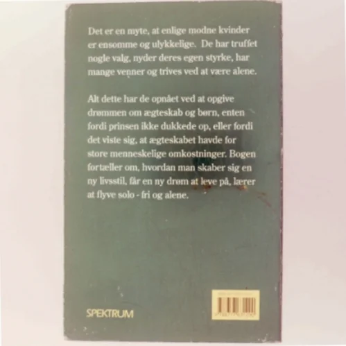 Fri og alene : voksne kvinders valg og muligheder (Bog)