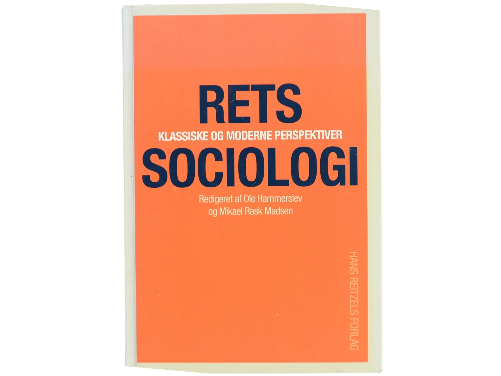 Retssociologi : klassiske og moderne perspektiver (Bog)