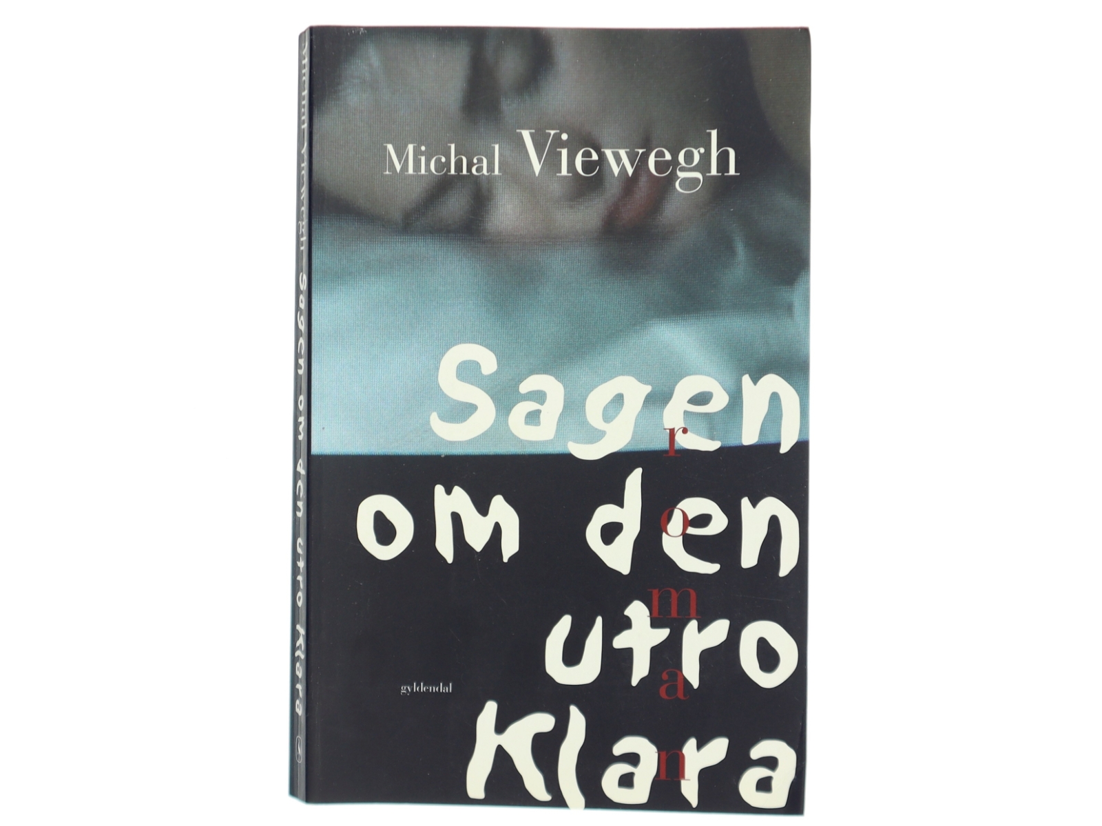 Sagen om den utro Klara af Michal Viewegh (Bog)