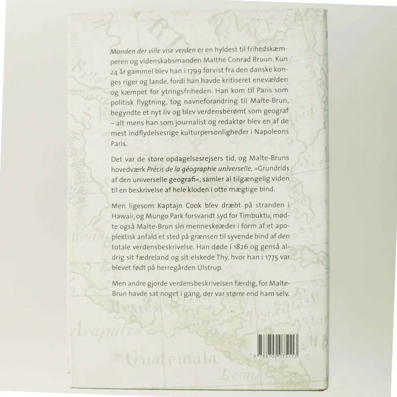 Manden der ville vise verden : Malthe Conrad Bruun & Malte-Brun af Bjørn Bredal (Bog)