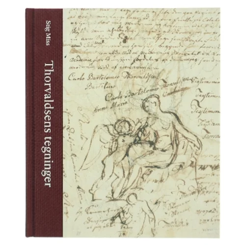 Thorvaldsens tegninger af Stig Miss (Bog)