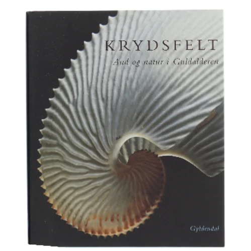 Krydsfelt : ånd og natur i guldalderen af Mogens Bencard (Bog)