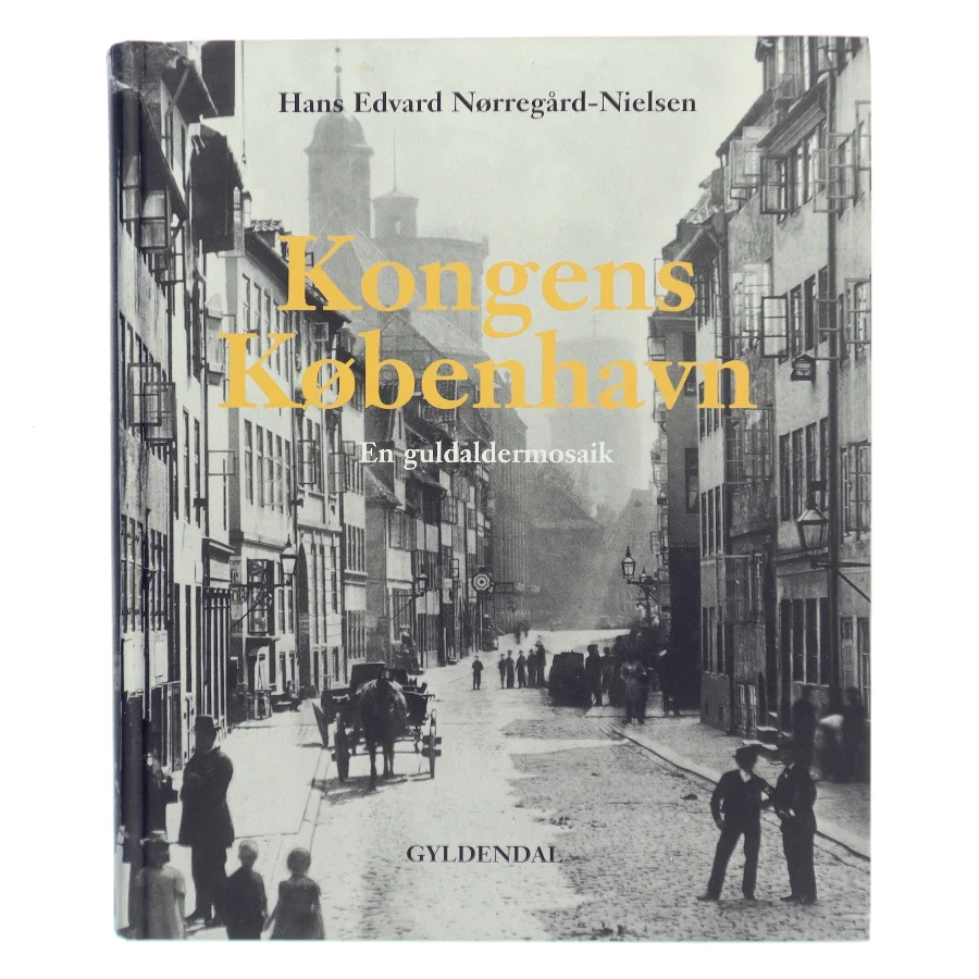 Kongens København af Hans Edvard Nørregård-Nielsen (Bog)