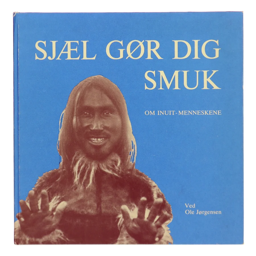 Sjæl gør dig smuk af Ole Jørgensen (Bog)