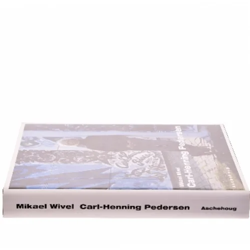 Carl-Henning Pedersen af Mikael Wivel (Bog)