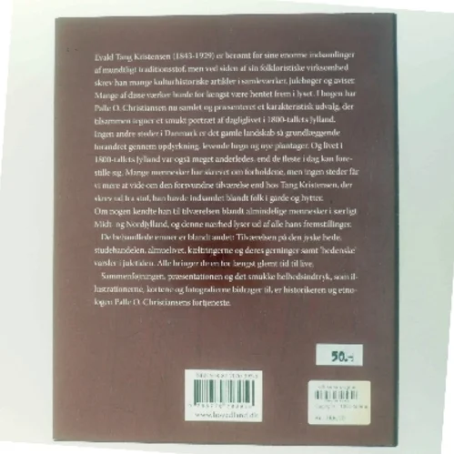 Dagligliv i 1800-tallets Jylland : Evald Tang Kristensen om mennesker og landskaber af Evald Tang Kristensen (Bog)