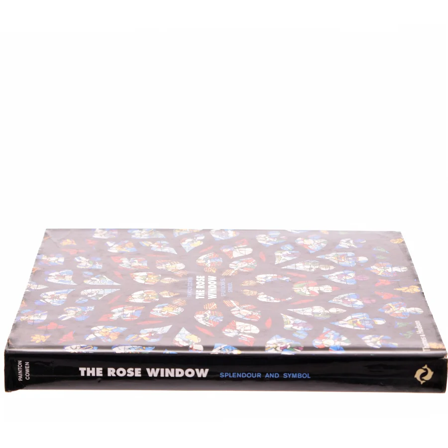 The rose window : splendour and symbol af Painton Cowen (Bog)