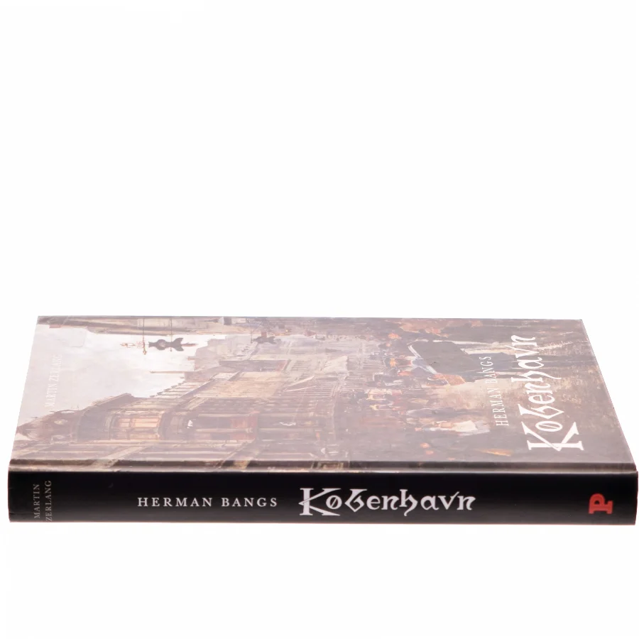 Herman Bangs København af Martin Zerlang (Bog)