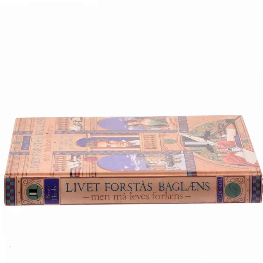 Livet forstås baglæns, men må leves forlæns : historien om Søren Kierkegaard af Peter Thielst (Bog)