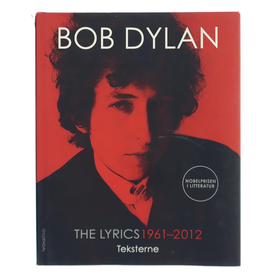 The lyrics 1961-2012 af Bob Dylan (Bog)