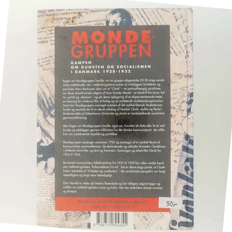 Mondegruppen : kampen om kunsten og socialismen i Danmark 1928-32 af Olav Harsløf (Bog)