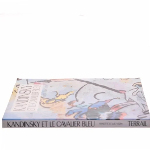 Kandinsky et le Cavalier Bleu af Annette et Luc Vezin (Bog)