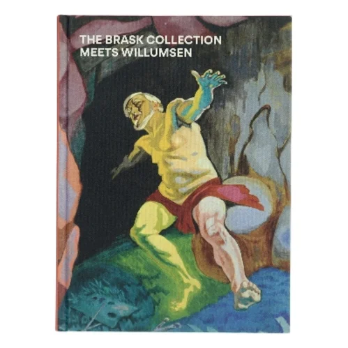 The Brask Collection Meets Willumsen af Jens-Peter Brask (Bog)