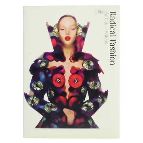 Radical Fashion af Claire Wilcox (Bog)