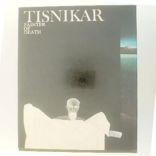 Tisnikar: Painter of Death af N. Tomašević (Bog)