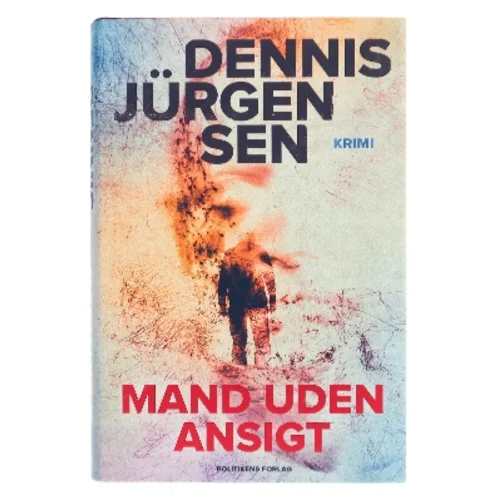 Mand uden ansigt af Dennis Jürgensen (Bog)