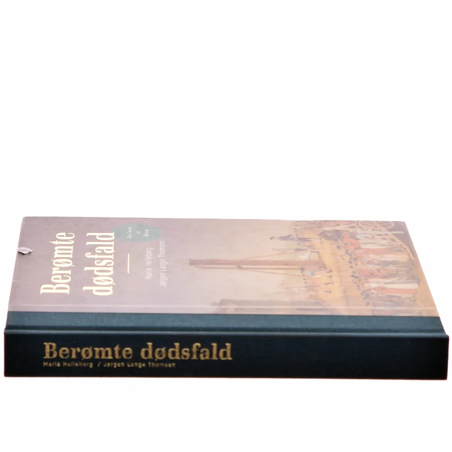 Berømte dødsfald : fra Cæsar til Blixen af Maria Helleberg (Bog)