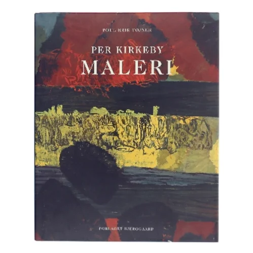 Per Kirkeby - maleri af Poul Erik Tøjner (Bog)