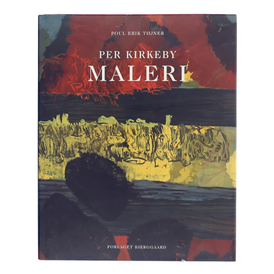 Per Kirkeby - maleri af Poul Erik Tøjner (Bog)