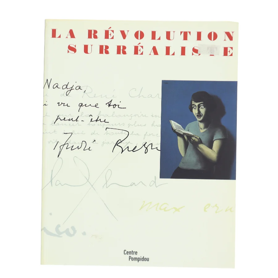 La révolution surréaliste : exposition présentée au Centre Pompidou, Galerie 1, 6 mars - 24 juin 2002 af Werner Spies (Bog)