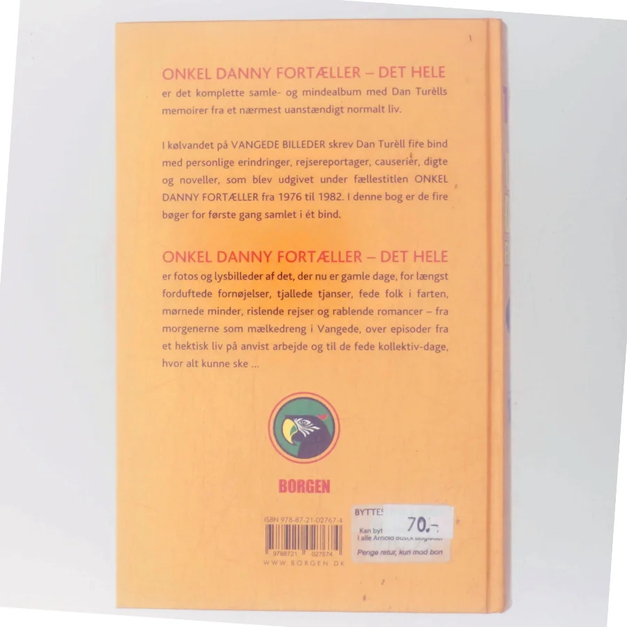 Onkel Danny fortæller - det hele af Dan Turèll (Bog)