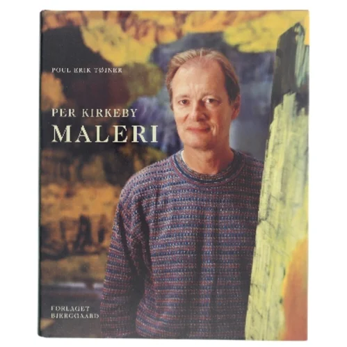 Per Kirkeby Maleri af Poul Erik Tøjner (Bog)