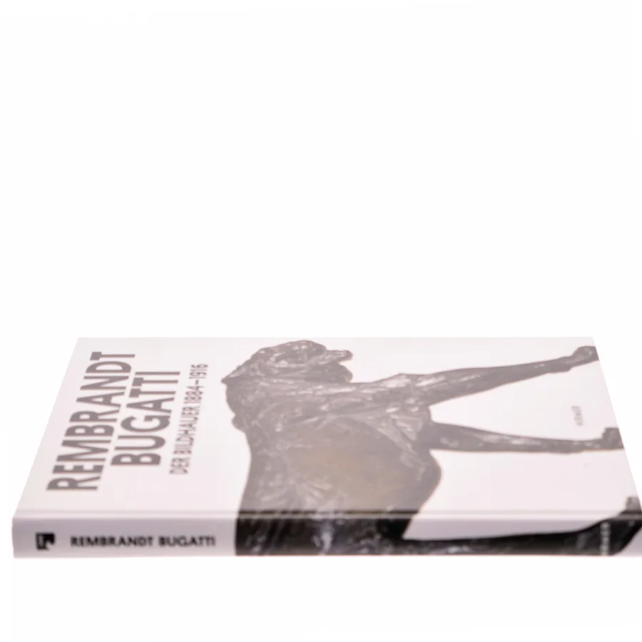 Rembrandt Bugatti : der Bildhauer 1884 - 1916 (Bog)
