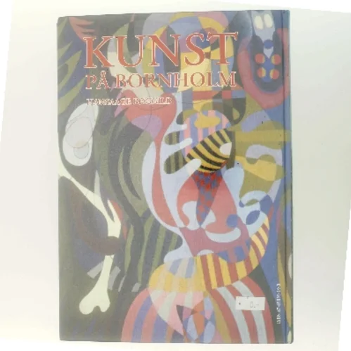 Kunst på Bornholm af Hansaage Bøggild (Bog)