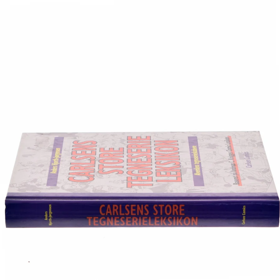 Carlsens store tegneserieleksikon : alverdens tegneserieskabere af Anders Hjorth-Jørgensen (Bog)
