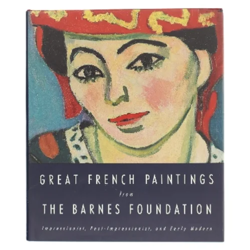 Great French Paintings from the Barnes Foundation : impressionist, post-impressionist and early modern af Richard J. Wattenmaker (Bog)