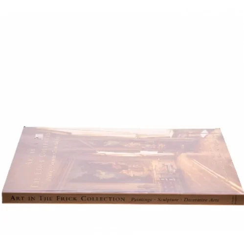 Art in The Frick Collection af Charles Ryskamp, Beatrice Davidson, Susan Galassi, Edgar Munhall, Nadia Tscherny (Bog)