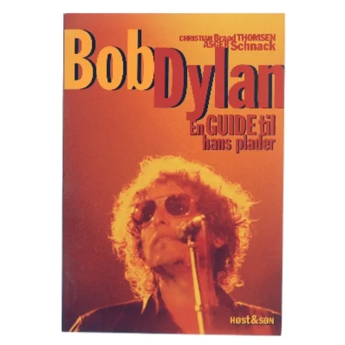 Bob Dylan : en guide til hans plader (Bog)