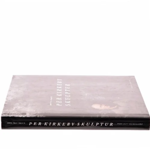 Per Kirkeby. Skulptur af Poul Erik Trojner (Bog)