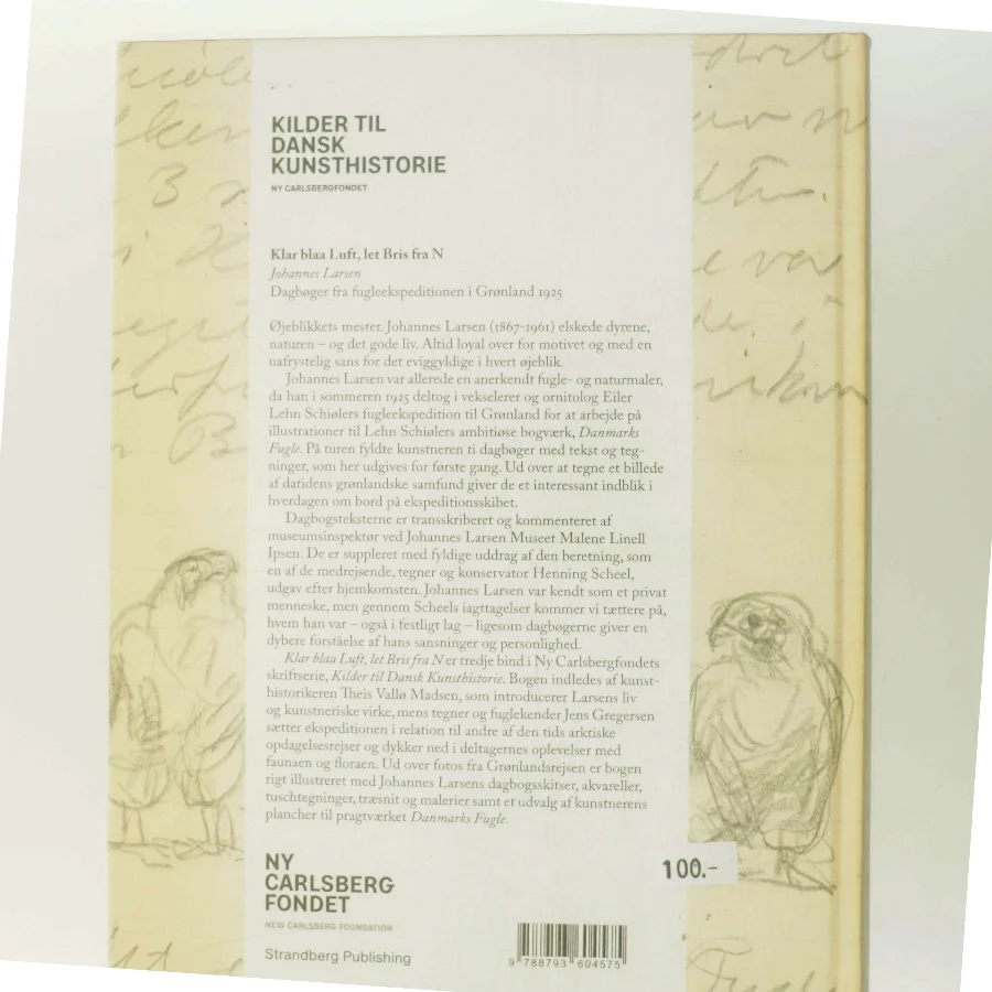 Klar blaa Luft, let Bris fra N : dagbøger fra fugleekspeditionen i Grønland 1925 af Johannes Larsen (f. 1867) (Bog)